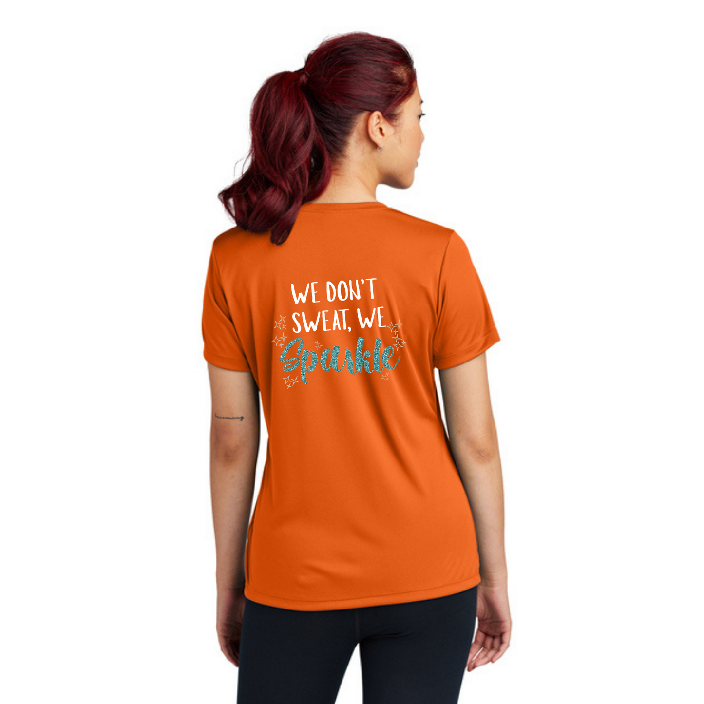 We Don't Sweat, We Sparkle - Sport Tek Short Sleeve Performance Tee