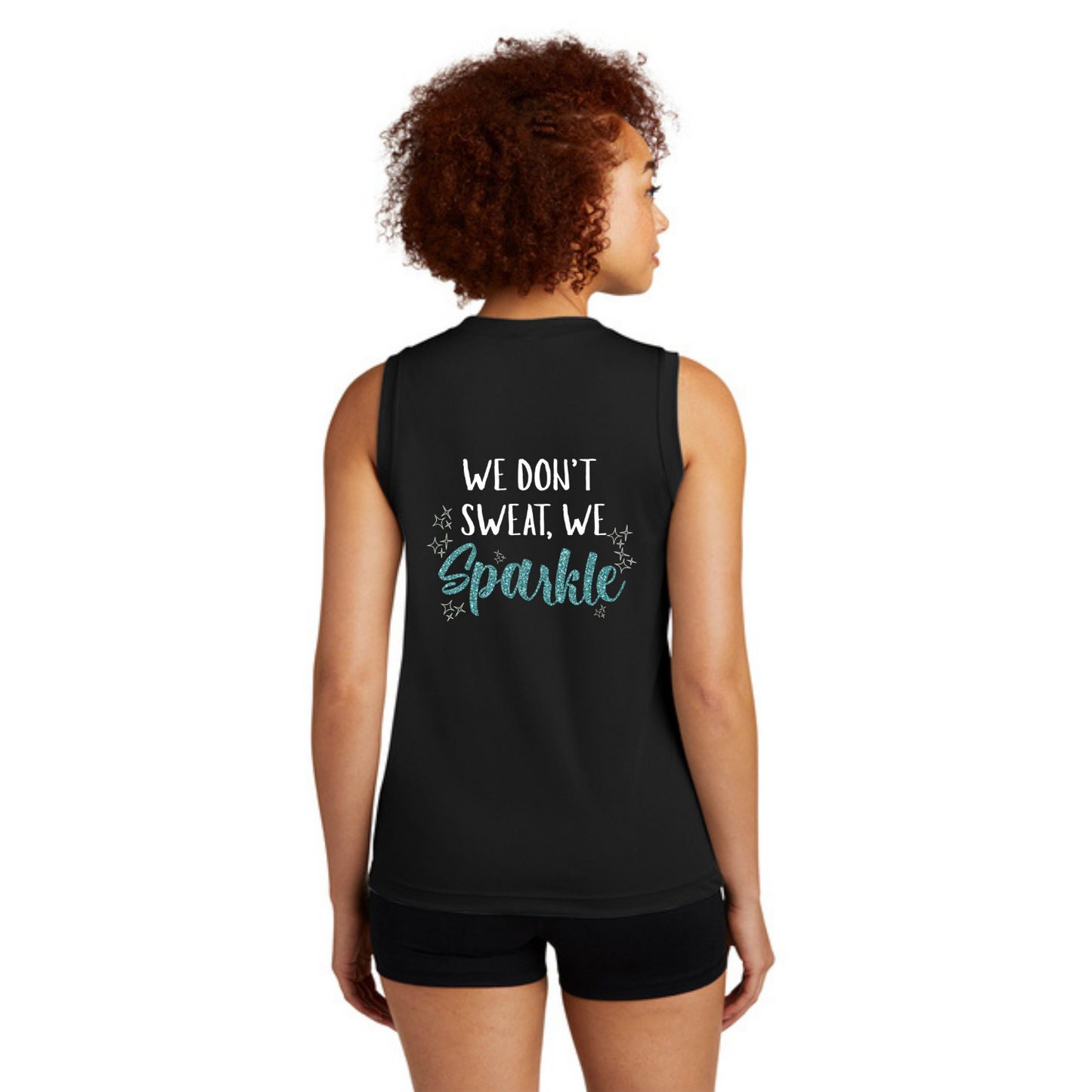 We Don't Sweat, We Sparkle - Ladies Sleeveless Performance V-Neck Tee