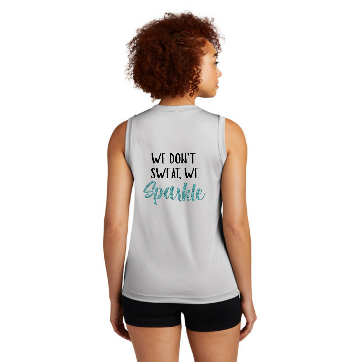 We Don't Sweat, We Sparkle - Ladies Sleeveless Performance V-Neck Tee