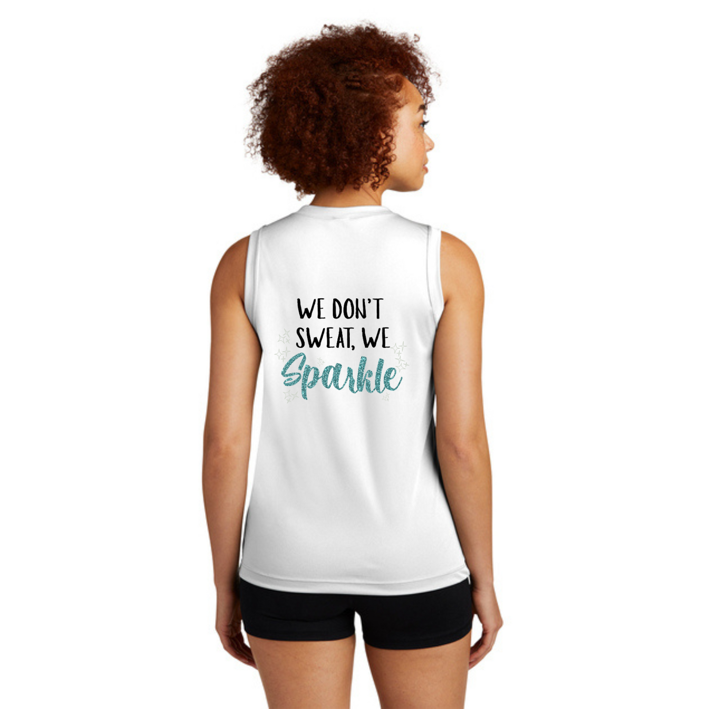 We Don't Sweat, We Sparkle - Ladies Sleeveless Performance V-Neck Tee