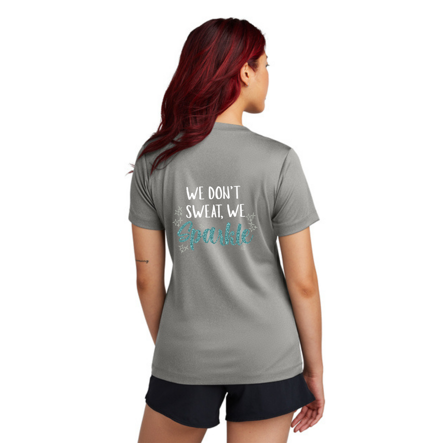 We Don't Sweat, We Sparkle - Ladies V-Neck Short Sleeve Performance Tee
