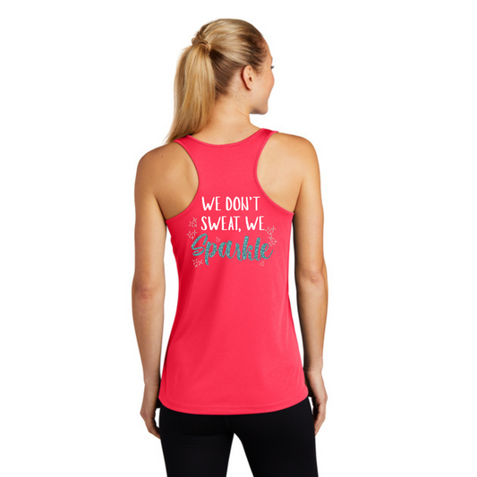 We Don't Sweat, We Sparkle - Sport Tek Racerback Tank