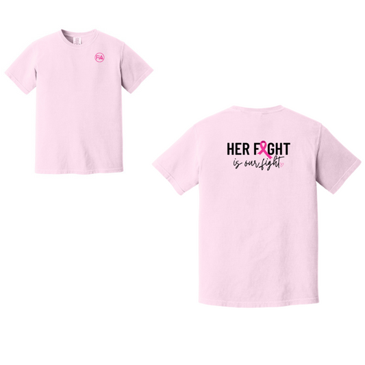 Her Fight is Our Fight - Comfort Colors Heavyweight Ring Spun Tee