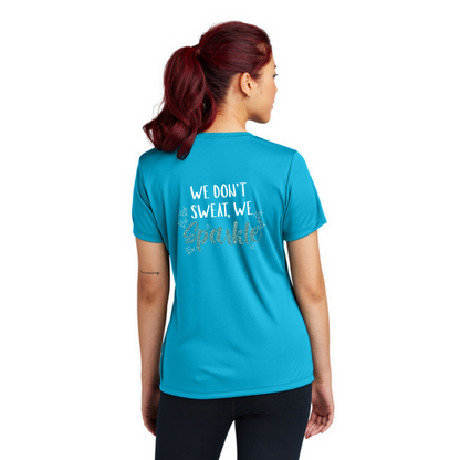 We Don't Sweat, We Sparkle NEON - Sport Tek Short Sleeve Performance Tee
