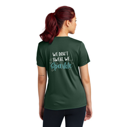 We Don't Sweat, We Sparkle - Sport Tek Short Sleeve Performance Tee