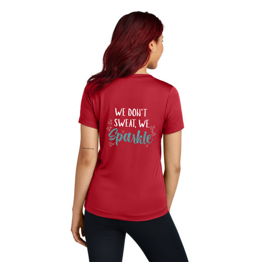 We Don't Sweat, We Sparkle - Ladies V-Neck Short Sleeve Performance Tee