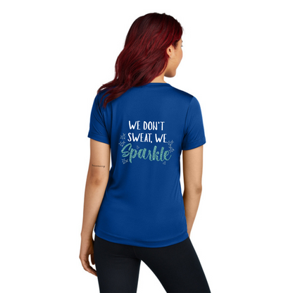 We Don't Sweat, We Sparkle - Ladies V-Neck Short Sleeve Performance Tee
