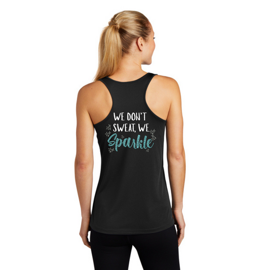 We Don't Sweat, We Sparkle - Ladies Performance Tank