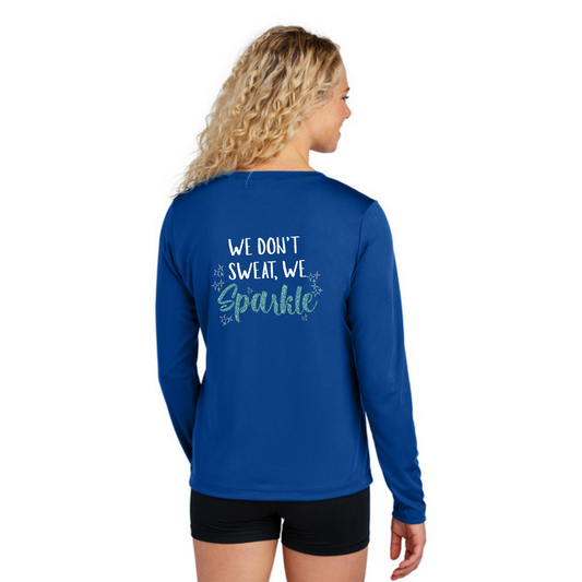 We Don't Sweat, We Sparkle - Sport Tek Long Sleeve Performance V-Neck Tee