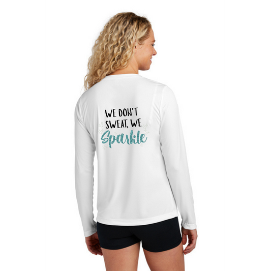 We Don't Sweat, We Sparkle NEON - Sport Tek Long Sleeve Performance V-Neck Tee